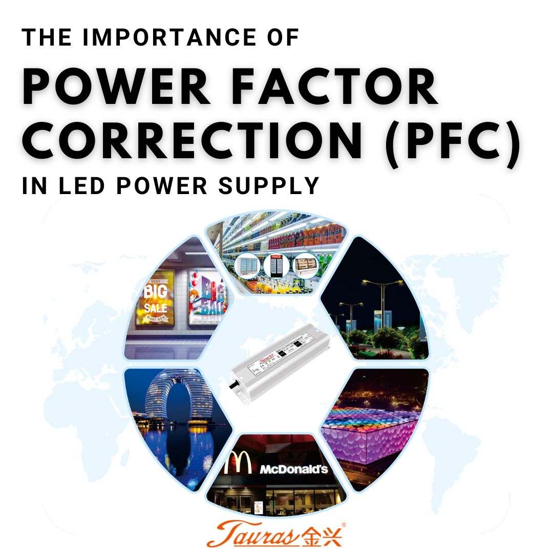 The Importance of Power Factor Correction (PFC) in LED Power Supply