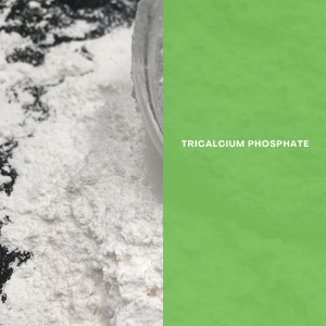 Tricalcium Fosphate