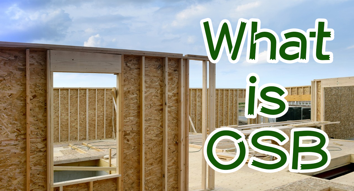 What Is OSB Board?