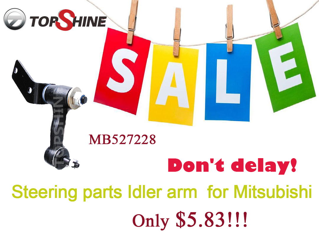 【special promotion】MB527228 Steering parts Idler arm for Mitsubishi