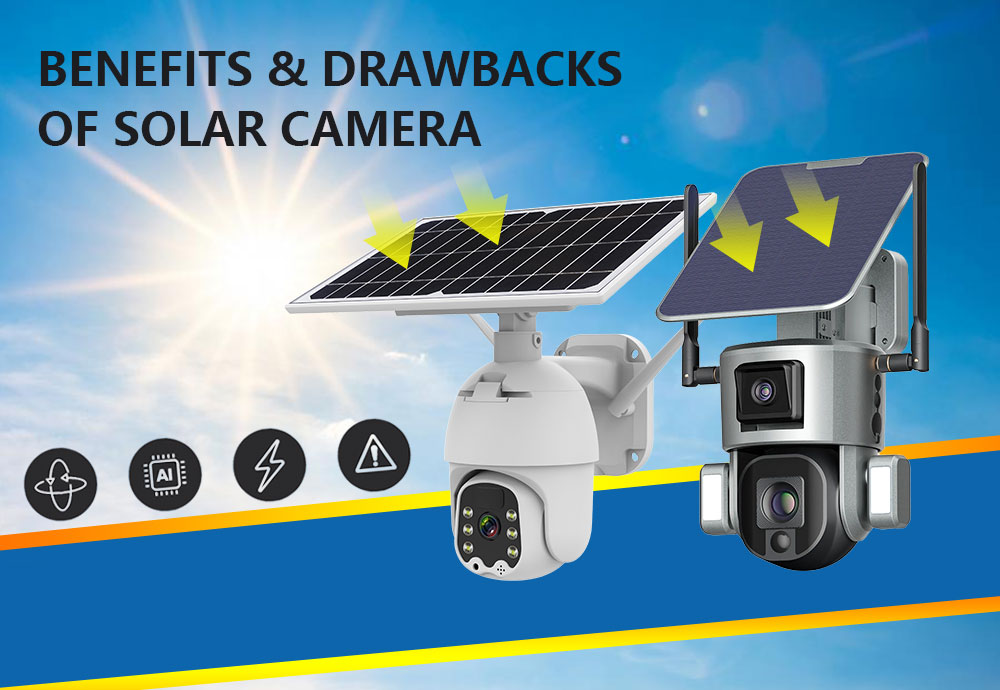Benefits & Drawbacks of Solar-Powered Cameras