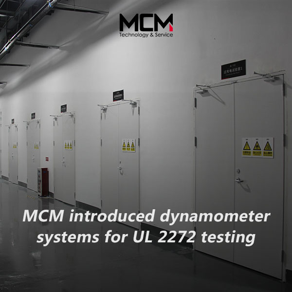 Ipinakilala ng MCM ang mga dynamometer system para sa pagsubok ng UL 2272