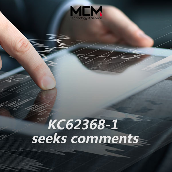 Südkorea veröffentlicht den Entwurf KC62368-1 und bittet um Kommentare