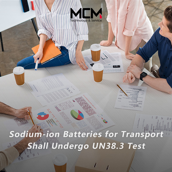 Natriumjonbatterier för transport ska genomgå UN38.3-test