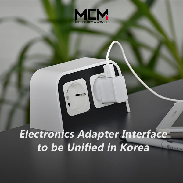 La interfície de l'adaptador electrònic s'unificarà a Corea