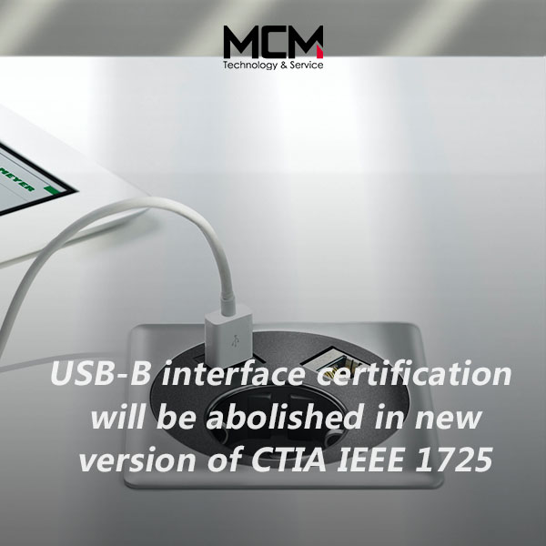 Isitifiketi sokusebenzelana kwe-USB-B sizoqedwa enguqulweni entsha ye-CTIA IEEE 1725