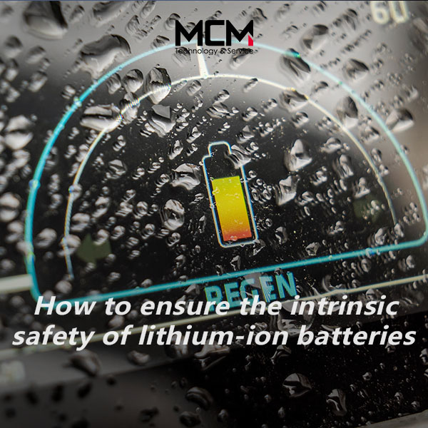 Como garantir a seguridade intrínseca das baterías de ión-litio