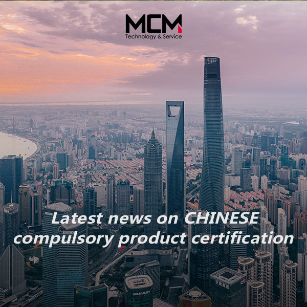 Latest news on CHINESE compulsory product certification