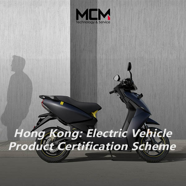 Hong Kong: Electric Vehicle Product Certification Scheme
