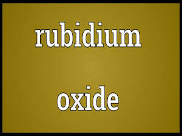 Research On the Chemical and Physical Properties of Rubidium Oxide
