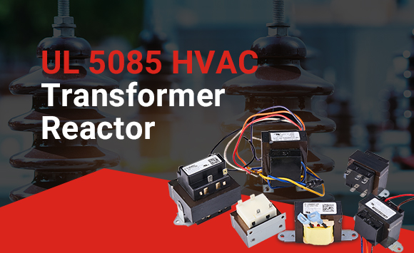 UL 5085 HVAC Transfomer Reactor